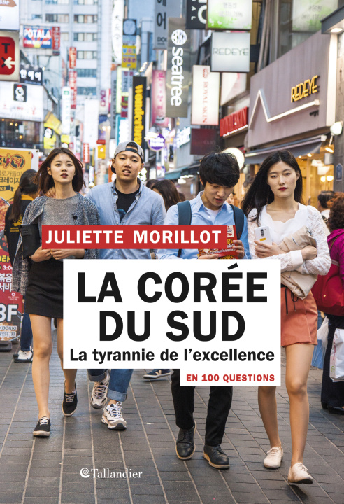 Könyv La Corée du Sud en 100 questions MORILLOT JULIETTE