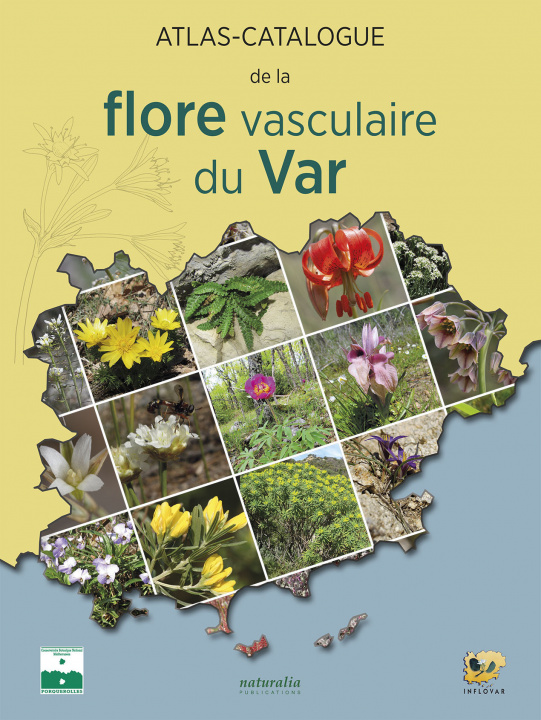 Könyv Atlas-catalogue de la flore vasculaire du Var Inflovar