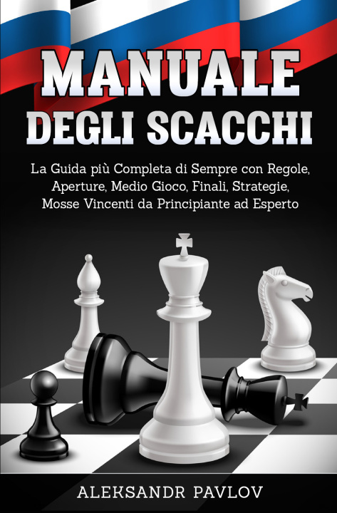 Könyv Manuale degli scacchi Aleksandr Pavlov