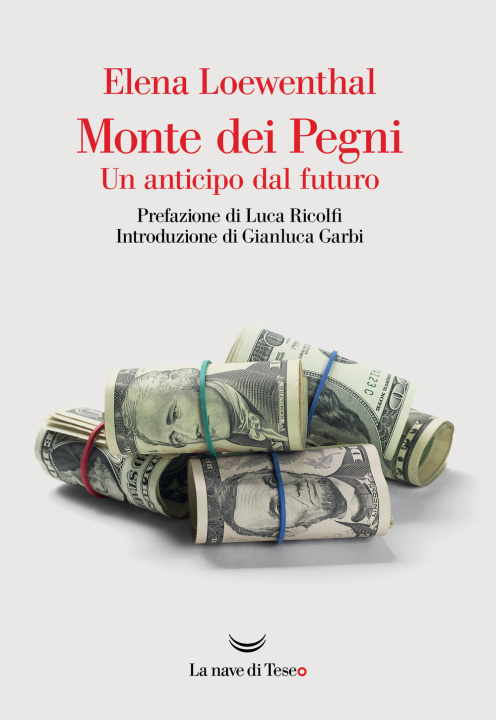 Kniha Monte dei Pegni. Un anticipo dal futuro Elena Loewenthal