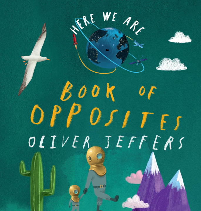 Kniha Book of Opposites Oliver Jeffers