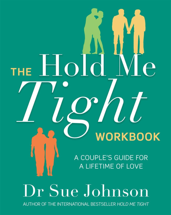 Книга Hold Me Tight Workbook Dr Sue Johnson