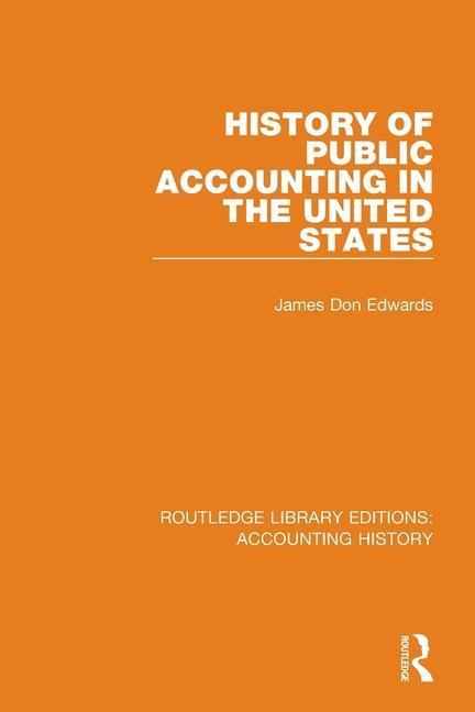 Książka History of Public Accounting in the United States James Don Edwards