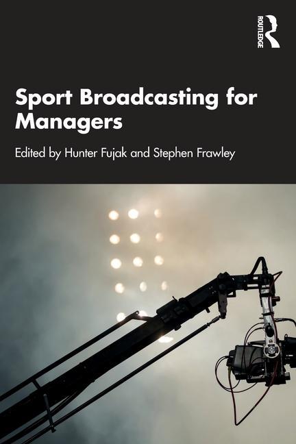 Boek Sport Broadcasting for Managers Hunter Fujak