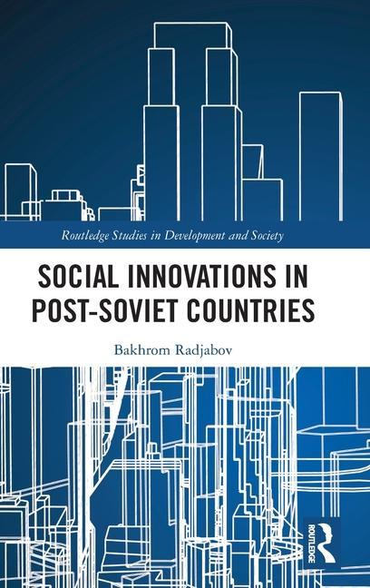 Knjiga Social Innovations in Post-Soviet Countries Bakhrom Radjabov