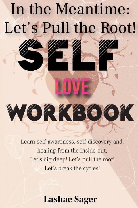 Kniha Self-Love Workbook In the Meantime 