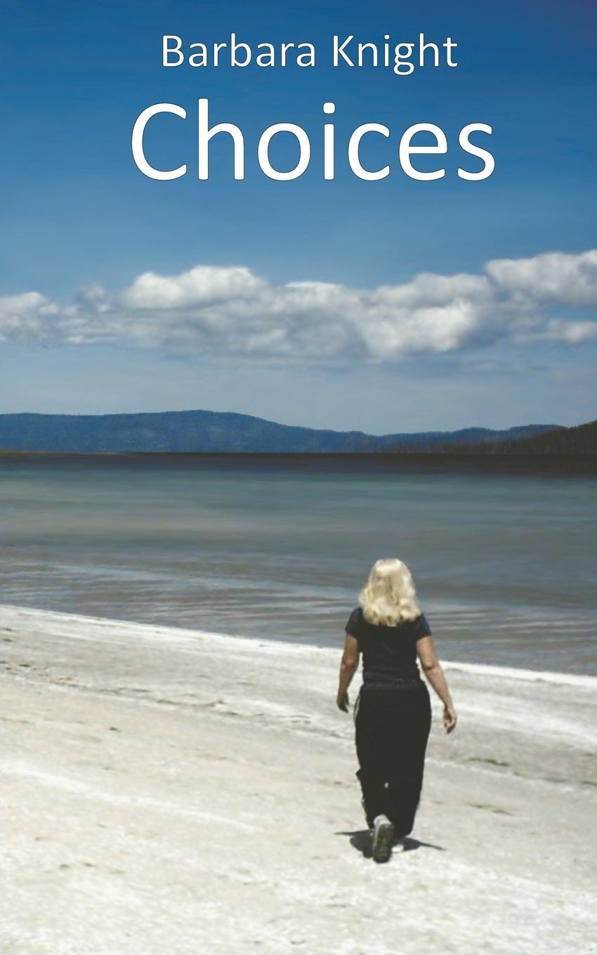 Knjiga Choices Barbara E Knight