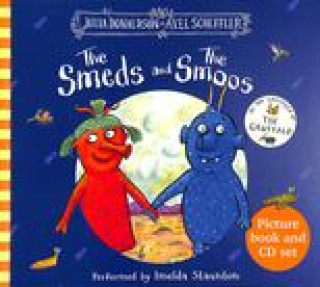 Kniha Smeds and the Smoos: Book and CD Julia Donaldson