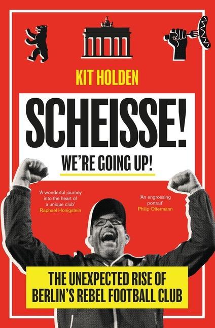 Kniha Scheisse! We're Going Up! HOLDEN  KIT