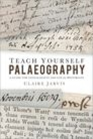 Boek Teach Yourself Palaeography Claire Jarvis