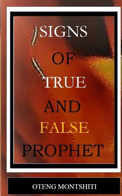 Knjiga Signs of false and true prophets OTENG MONTSHITI