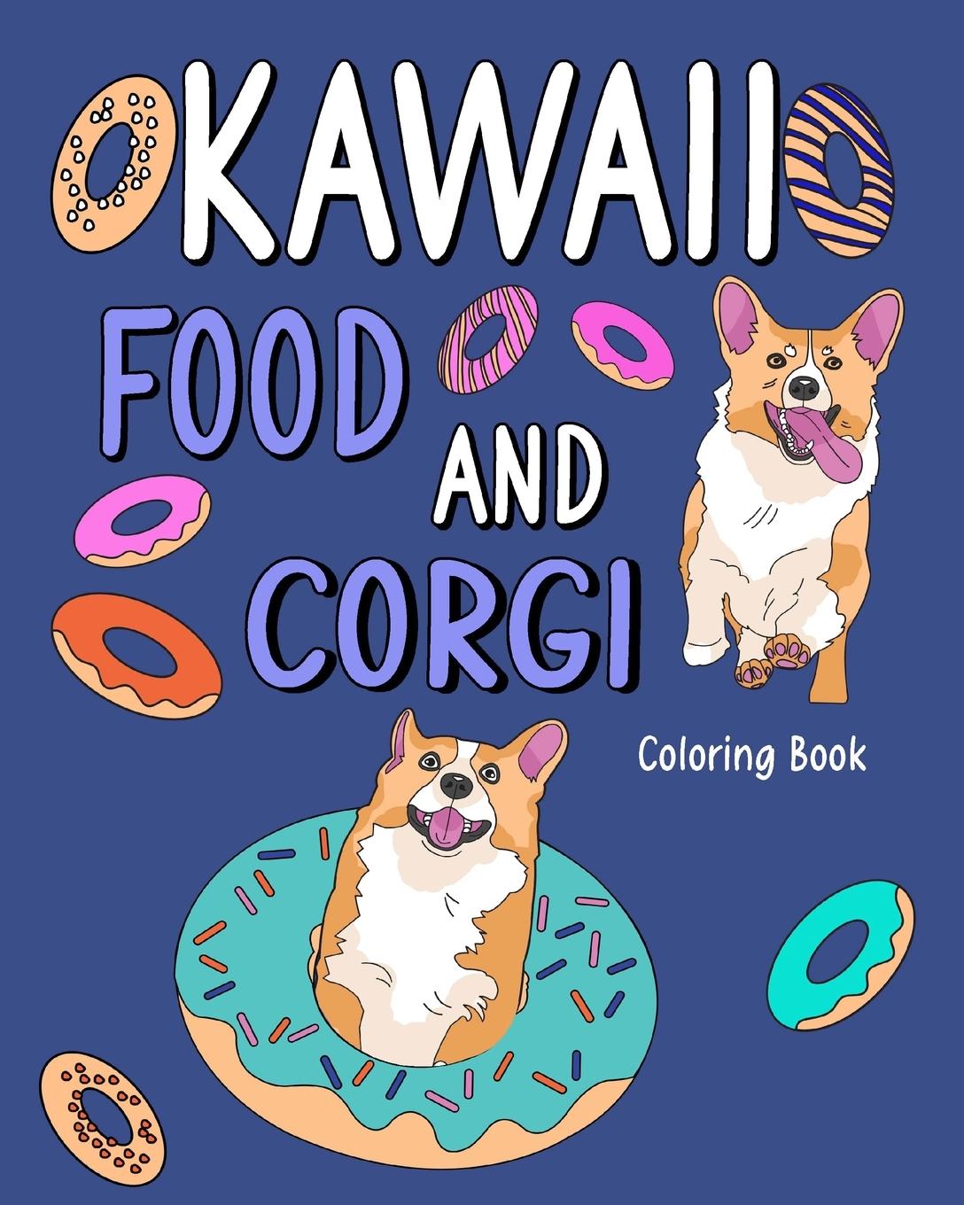 Kniha Kawaii Food and Corgi Coloring Book Paperland