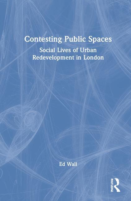 Book Contesting Public Spaces Ed Wall