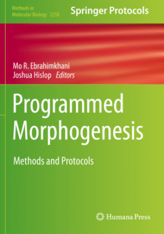 Knjiga Programmed Morphogenesis Mo R. Ebrahimkhani
