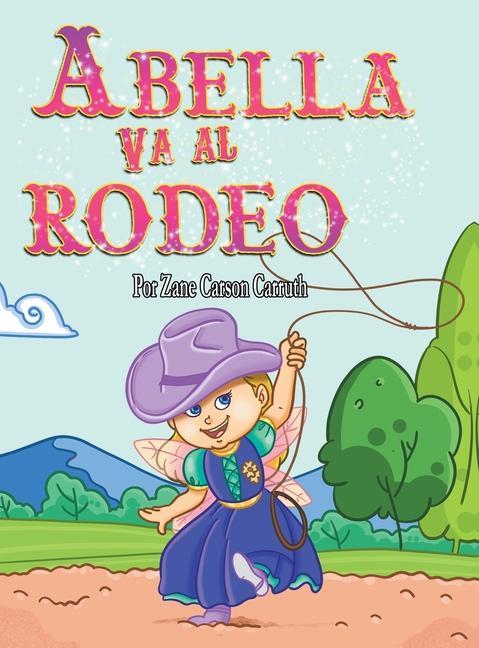 Książka Abella Va al Rodeo CARRUTH