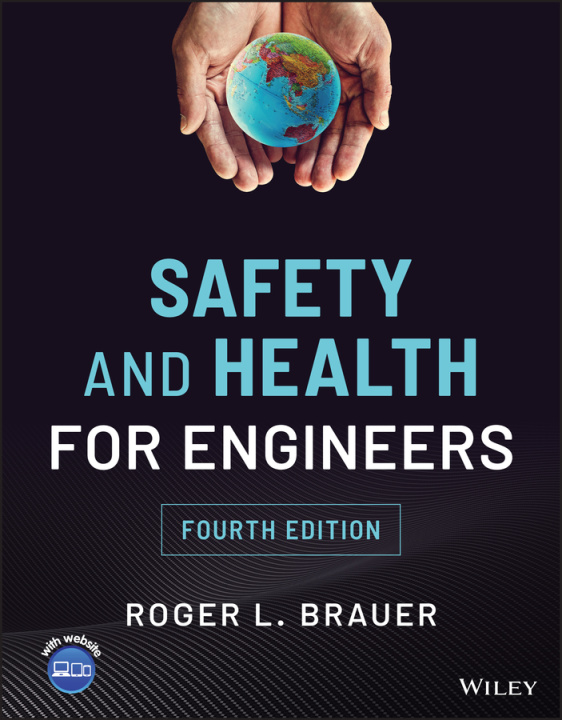 Buch Safety and Health for Engineers, Fourth Edition Roger L. Brauer