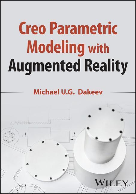 Carte Creo Parametric Modeling with Augmented Reality Ulan Dakeev