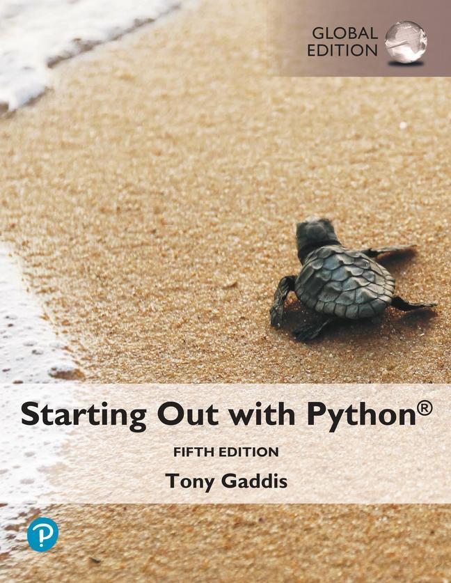 Book Starting Out with Python, Global Edition Tony Gaddis