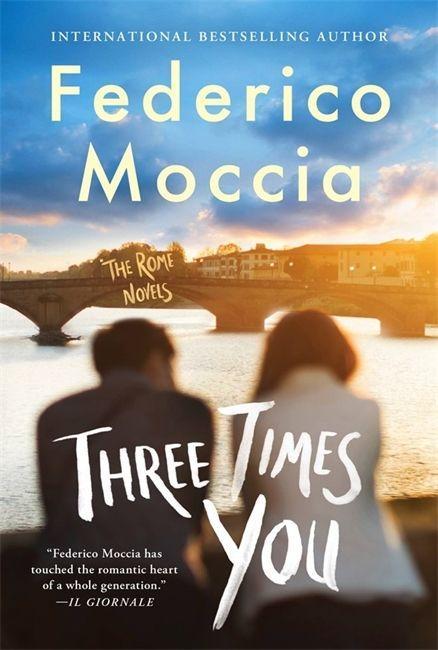 Книга Three Times You Federico Moccia