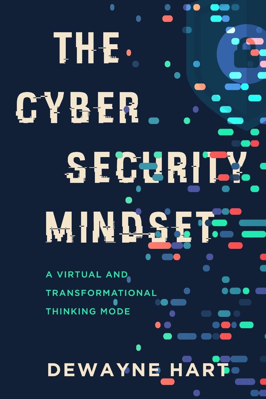 Book Cybersecurity Mindset Dewayne Hart