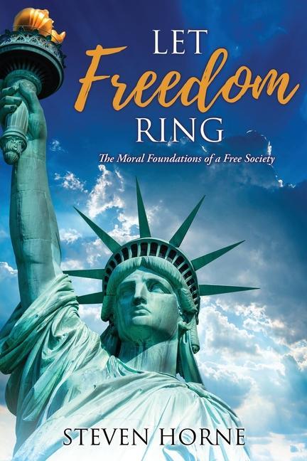 Kniha Let Freedom Ring STEVEN HORNE
