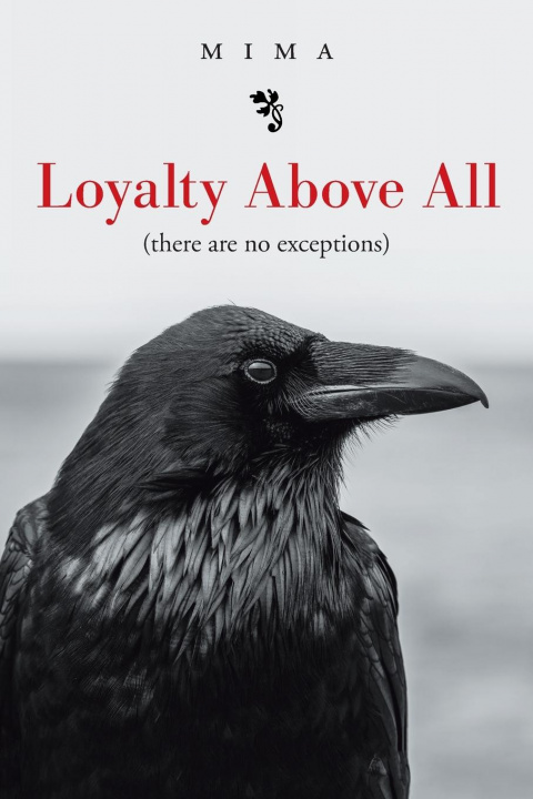 Libro Loyalty Above All (There Are No Exceptions) MIMA