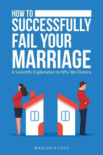Knjiga How to Successfully Fail Your Marriage MARLON O. COLE