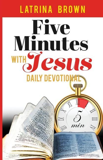 Knjiga Five Minutes with Jesus LATRINA BROWN