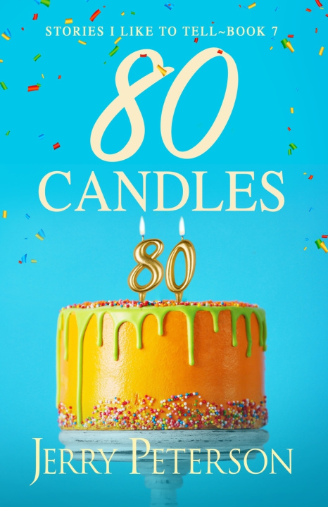 Book 80 Candles JERRY PETERSON