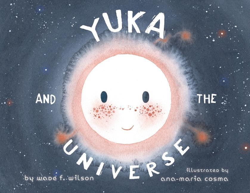 Kniha Yuka and the Universe WILSON