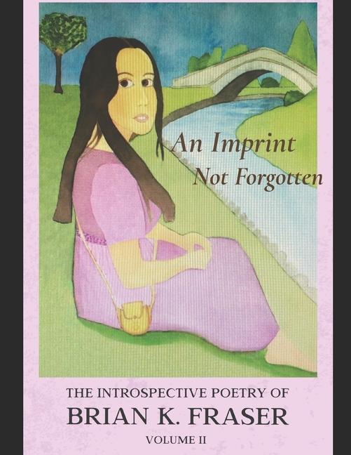 Knjiga Imprint Not Forgotten BRIAN K. FRASER