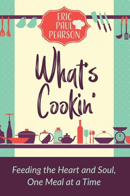 Kniha What's Cookin' ERIC PEARSON