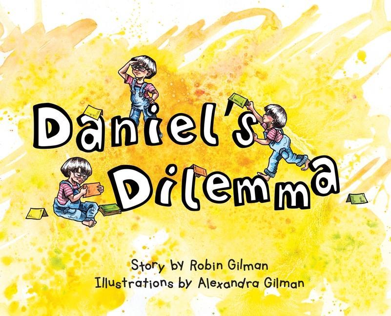 Knjiga Daniel's Dilemma ROBIN GILMAN
