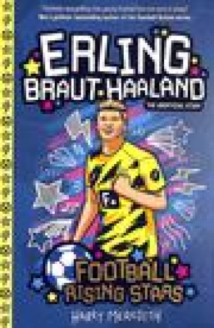 Kniha Football Rising Stars: Erling Braut Haaland HARRY MEREDITH