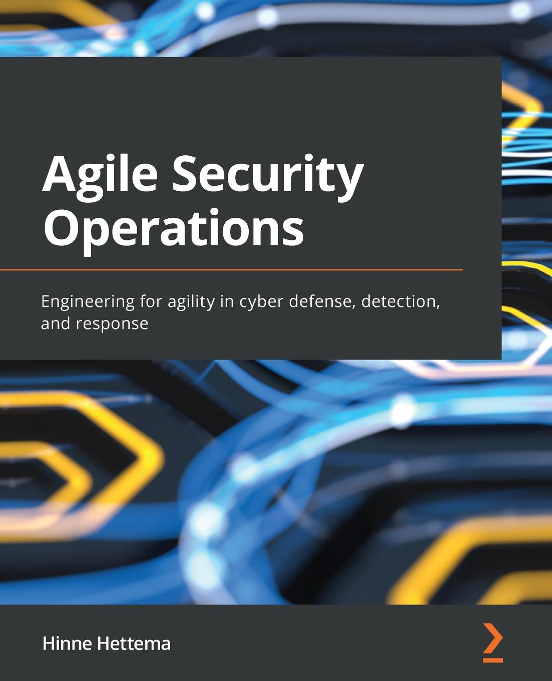Knjiga Agile Security Operations Hinne Hettema