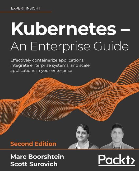 Książka Kubernetes - An Enterprise Guide Marc Boorshtein