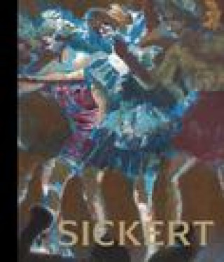 Knjiga Sickert Richard Shone