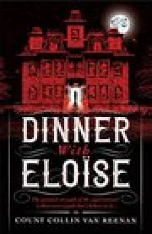 Kniha Dinner with Eloise Collin Van Reenan