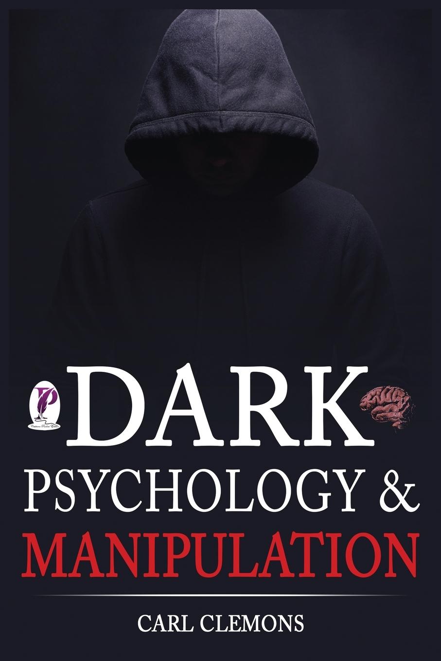 Book Dark Psychology & Manipulation Carl Clemons