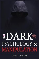 Könyv Dark Psychology & Manipulation Carl Clemons