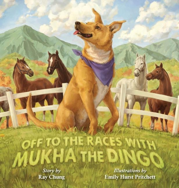 Libro Off to the Races with Mukha the Dingo RAY CHUNG
