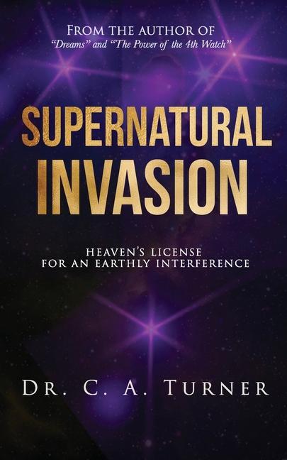 Kniha Supernatural Invasion CARLOS TURNER