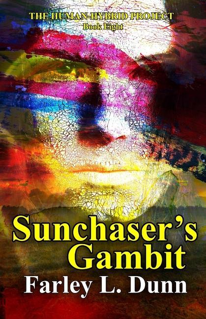 Knjiga Sunchaser's Gambit FARLEY L DUNN