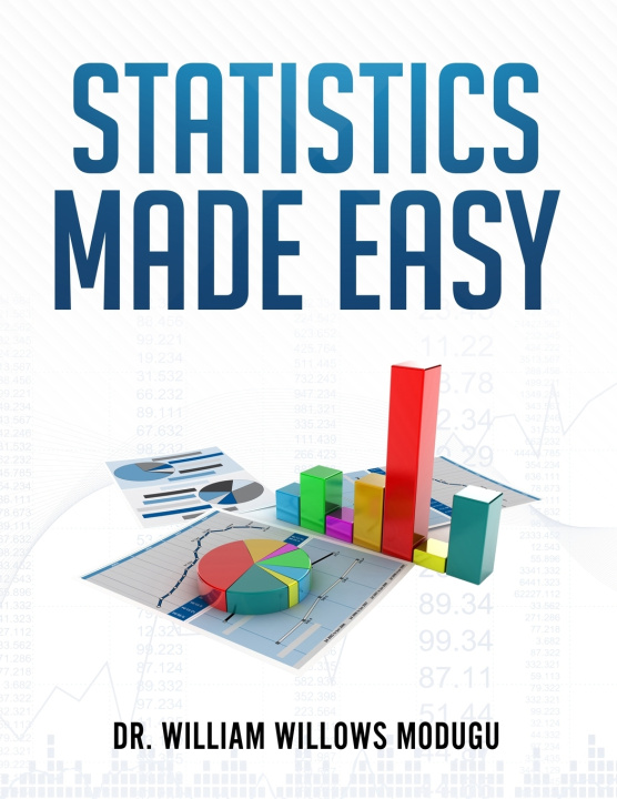 Knjiga Statistics Made Easy WILLIAM WILL MODUGU