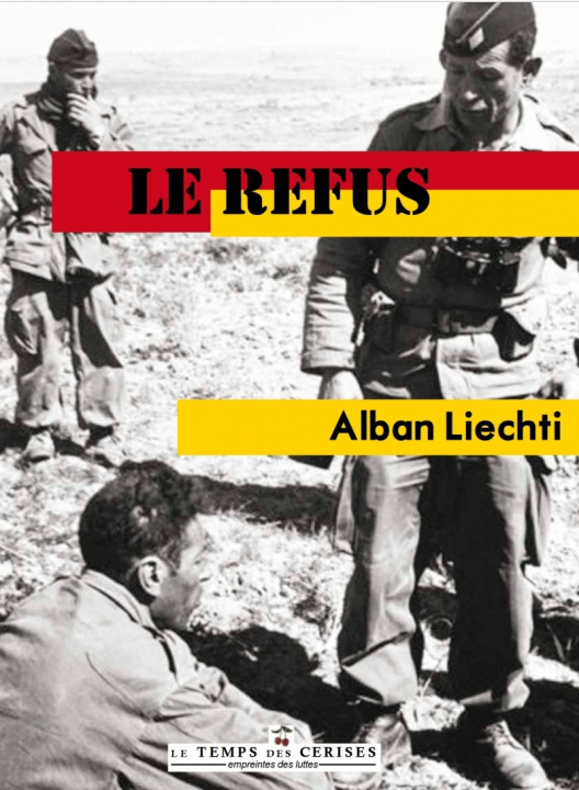 Knjiga Le Refus Olivier Alban LIECHTI