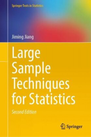 Knjiga Large Sample Techniques for Statistics Jiming Jiang
