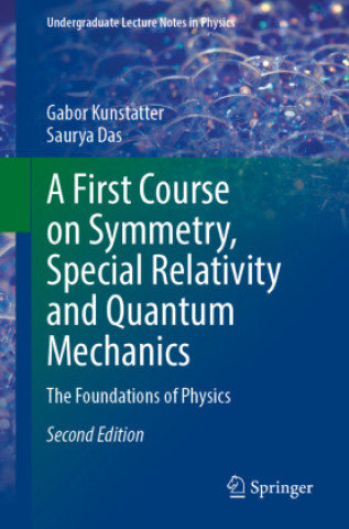 Carte First Course on Symmetry, Special Relativity and Quantum Mechanics Gabor Kunstatter