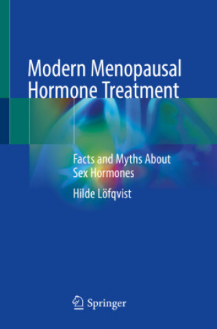 Kniha Modern Menopausal Hormone Treatment Hilde Loefqvist