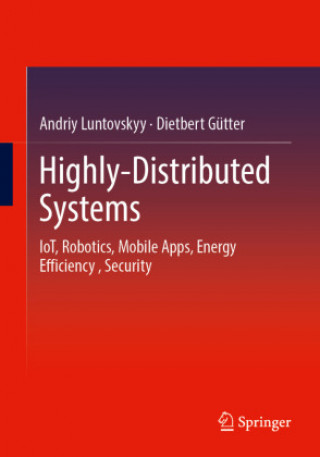 Kniha Highly-Distributed Systems Andriy Luntovskyy