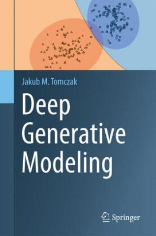 Könyv Deep Generative Modeling Jakub M. Tomczak